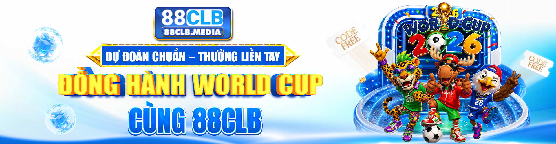 88CLB - Dự đoán chuẩn thưởng liền tay, đồng hành cùng World Cup 2026