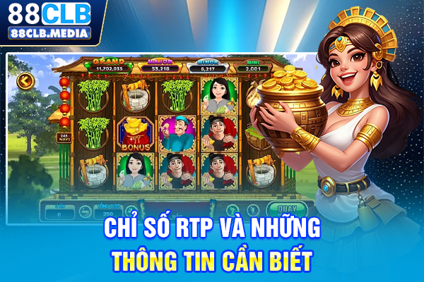 Ăn Khế Trả Vàng Game Nổ Hũ Với Mức Jackpot Siêu Khủng Chỉ số RTP và những thông tin cần biết