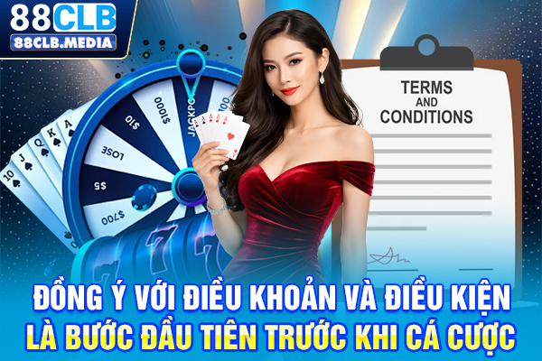 Đồng ý với điều khoản và điều kiện là bước đầu tiên trước khi cá cược
