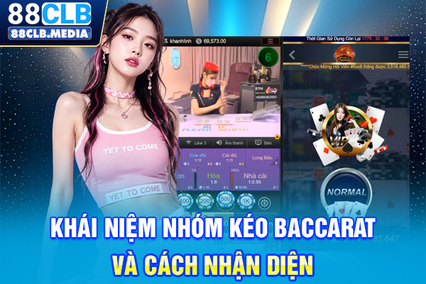 Nhóm Kéo Baccarat Là Kênh Đầu Tư An Toàn Hay Chiêu Lừa Đảo? Khái niệm nhóm kéo Baccarat và cách nhận diện