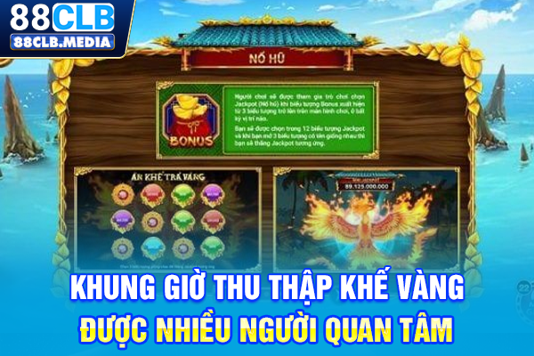 Ăn Khế Trả Vàng Game Nổ Hũ Với Mức Jackpot Siêu Khủng Khung giờ thu thập khế vàng được nhiều người quan tâm